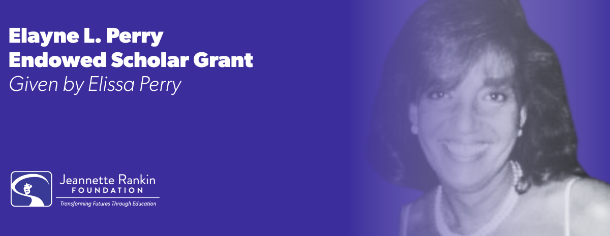 Elayne L. Perry Endowed Scholar Grant